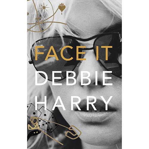 Face It by Debbie Harry book cover