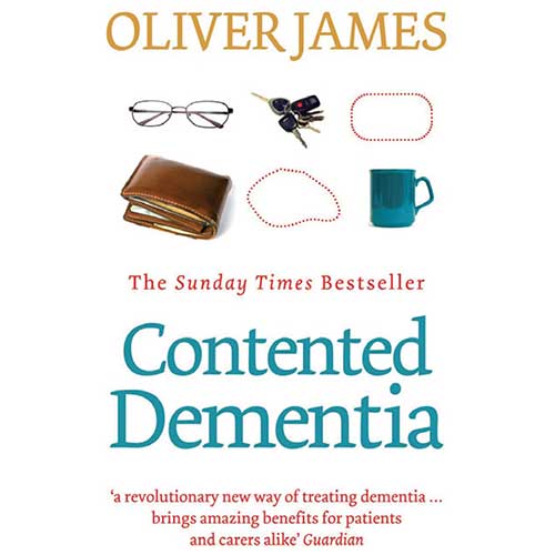 Contented Dementia by Oliver James Book cover