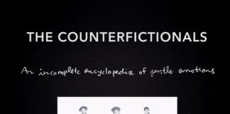 The Counterfictionals: An Incomplete Encyclopaedia of Gentle Emotions