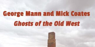 George Mann and Mick Coates: Ghosts of the Old West