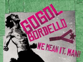 Gogol Bordello: We Mean It, Man!