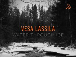 Vesa Lassila: Water Through Ice